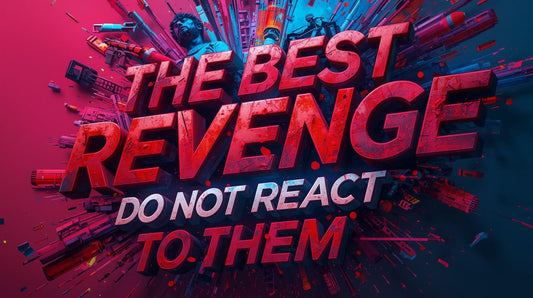 The Best Revenge: Do Not React to Them - Chris Josh