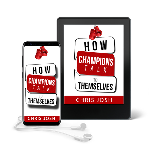 How Champions Talk to Themselves [AUDIOBOOK]