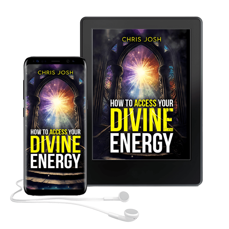 How to Access Your Divine Energy [Audiobook] - Chris Josh