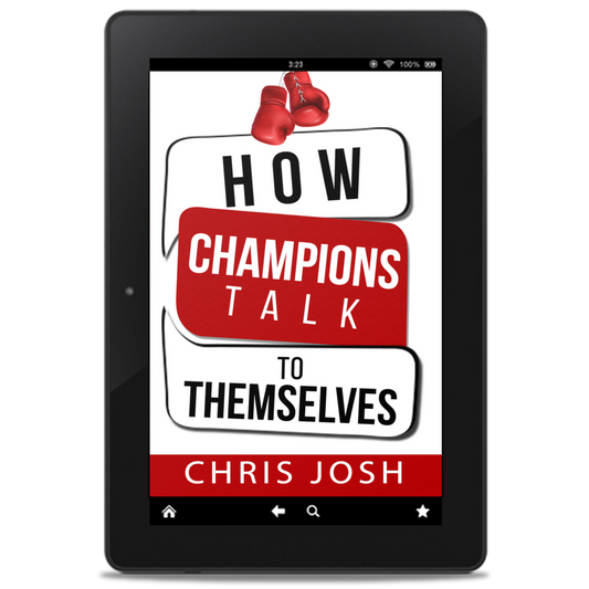 How Champions Talk to Themselves [E-BOOK]